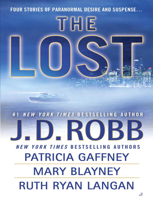 Title details for The Lost by J. D. Robb - Available